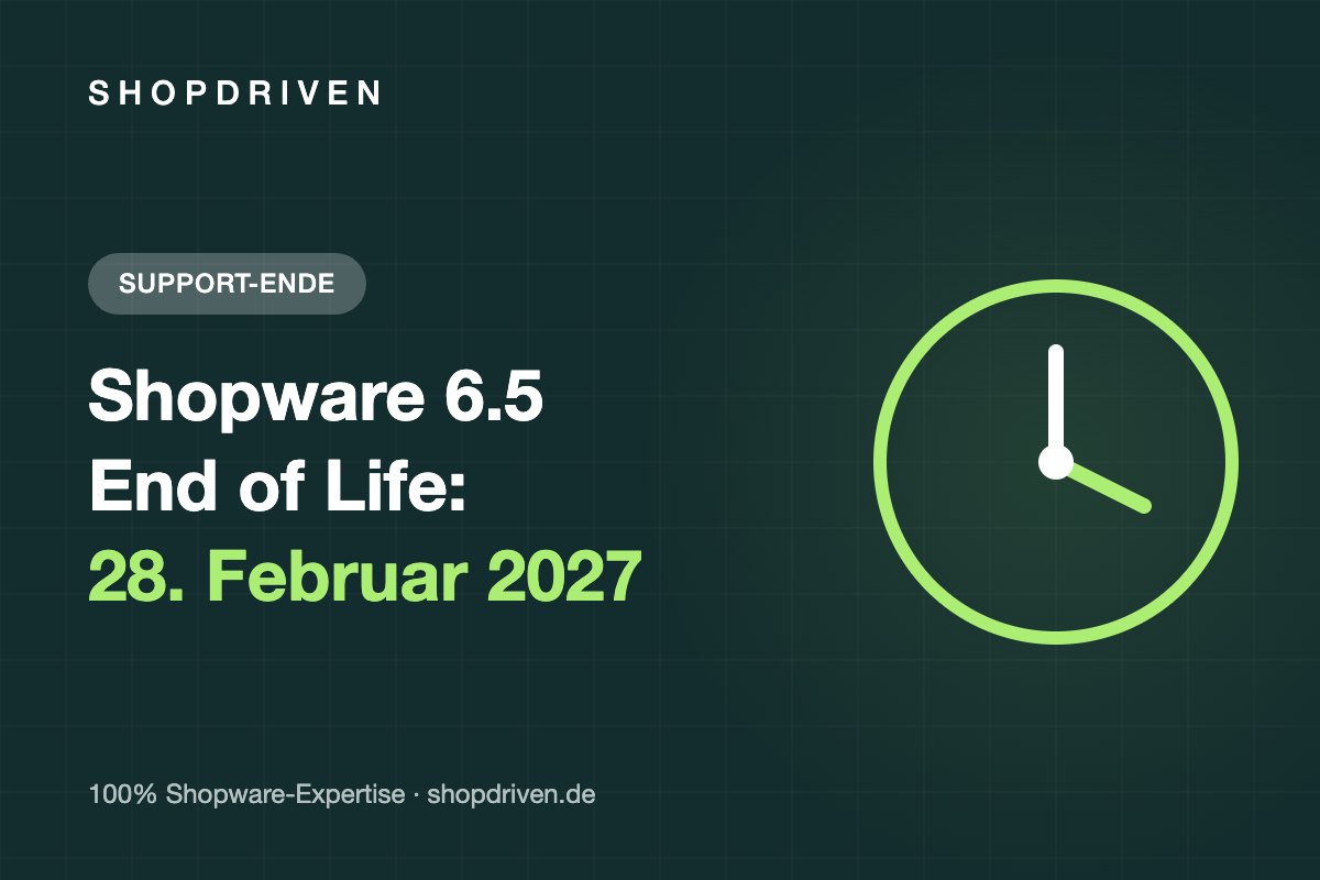 Shopware 6.5 End of Life am 28. Februar 2027